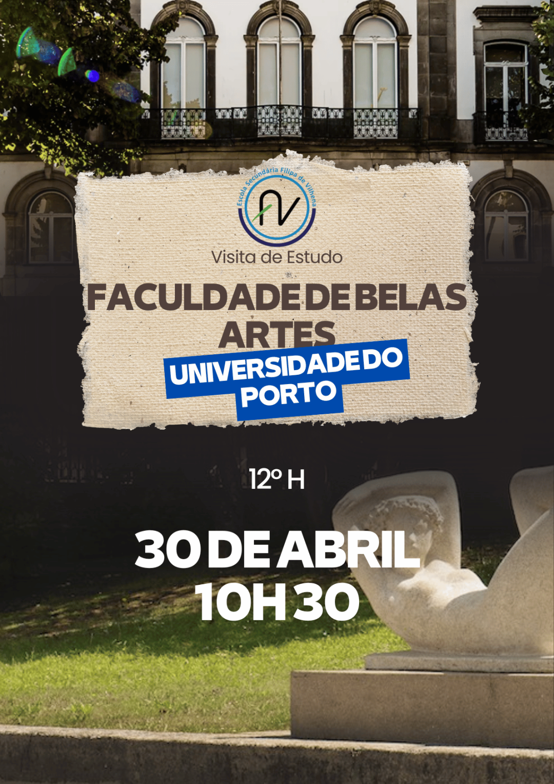 Visita dos alunos do 12º H do curso de Artes Visuais à Faculdade de Belas Artes da Universidade do Porto